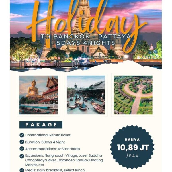 5 DAYS 4 NIGHTS HOLIDAY TO BANGKOK PATTAYA